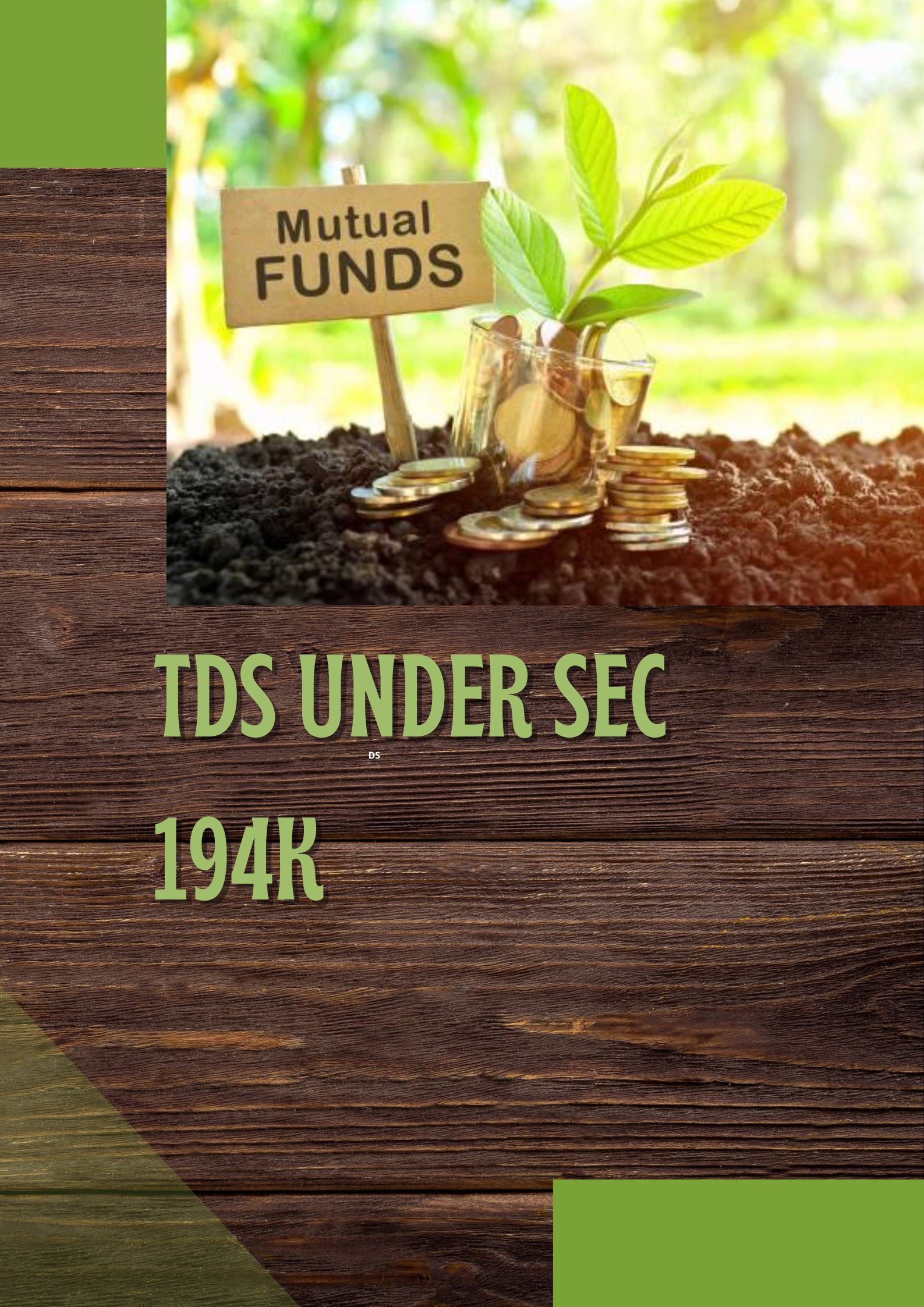 TDS U/S 194K: TDS ON INCOME FROM MUTUAL FUND UNITS